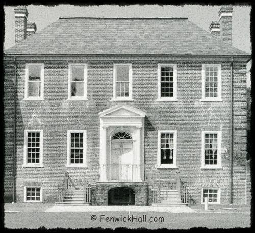 1730's Original Fenwick Hall 