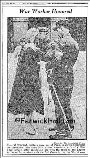 1928, October 7th.  General Gouraud, military governor of Paris is shown bestowing the ceremonial kiss upon Mrs Victor (Marjorie) Morawetz, wife of the NY lawyer, after presenting her with the "Cross of the Legion of Honor" for services with the Red Cross during the World War.   Actual copy of Newspaper Article from 1928.  Congrats Marge!!!